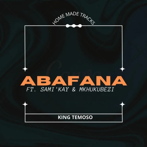 King Temoso Abafana MP3