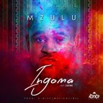 Mzulu Ingoma MP3