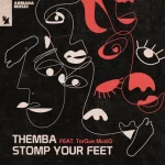 Themba – Stomp Your Feet Extended Mix ft. TorQue MuziQ