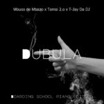 Mbuso De Mbazo, Tamsi 2.O & T-Jay Da DJ Dubula (Boarding School Piano Edition) MP3