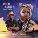 Msaki – Chem Trails Ft. Caiiro Cee En Remix