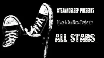 DJ Ace & Real Nox × Tweba 707 – All Stars