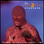 Fidovato – From Nako 2 Vato