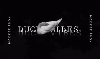 Vibekulture Sa – Duck Vibes ft. Mcdeez Fboy