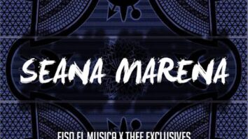 Fiso el Musica & Thee Exclusives – Seana Marena